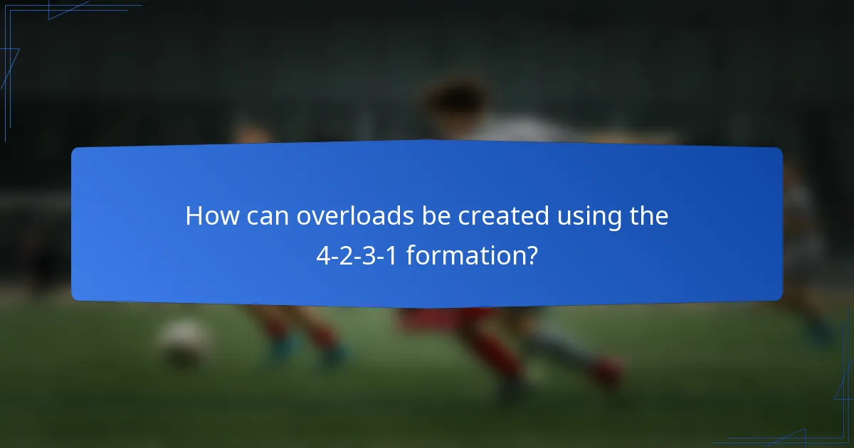 How can overloads be created using the 4-2-3-1 formation?