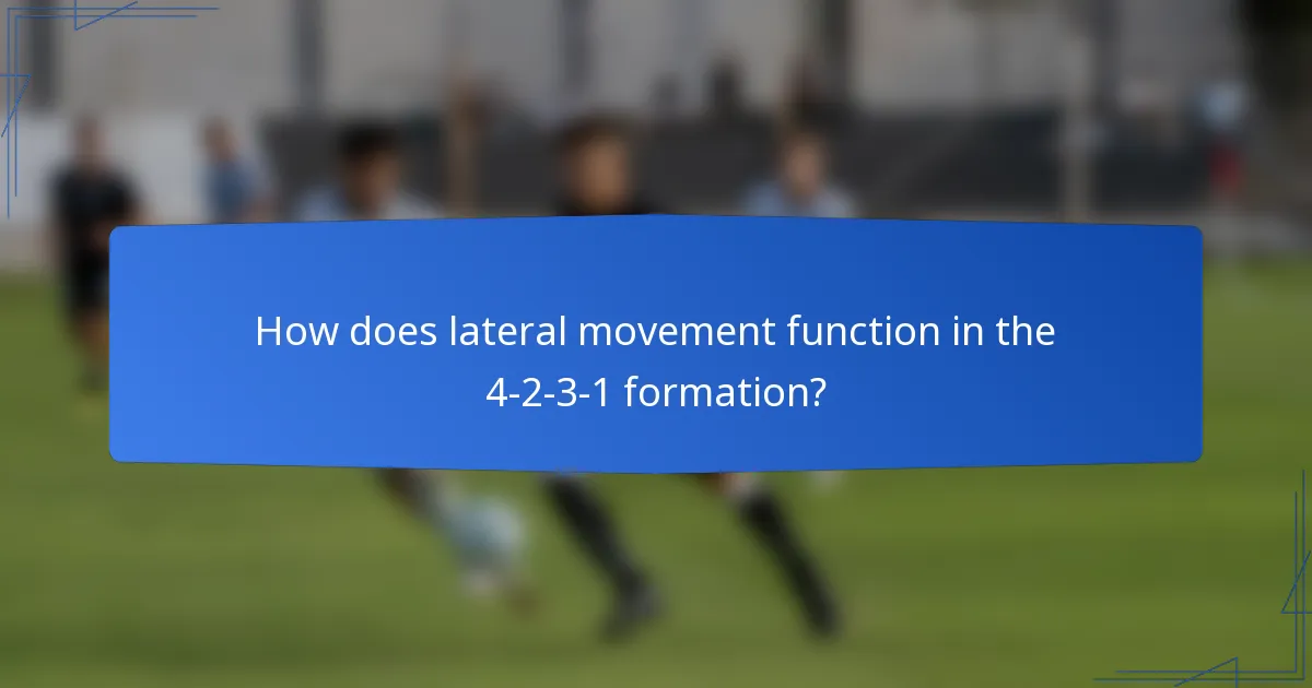 How does lateral movement function in the 4-2-3-1 formation?