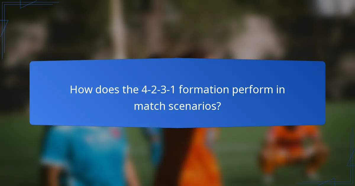 How does the 4-2-3-1 formation perform in match scenarios?
