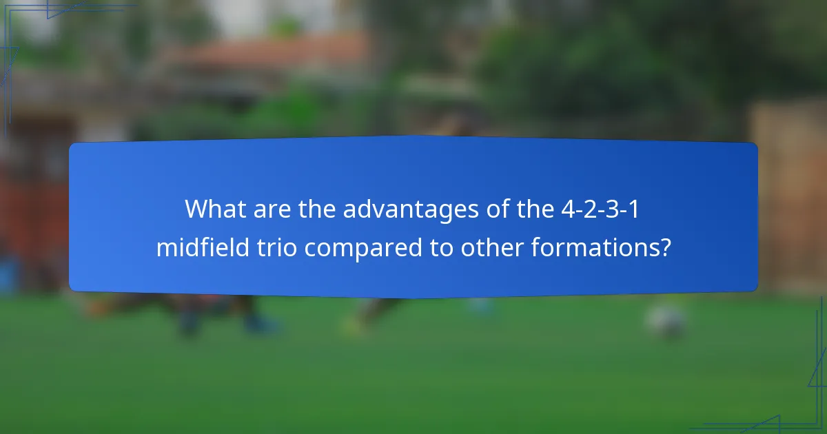 What are the advantages of the 4-2-3-1 midfield trio compared to other formations?