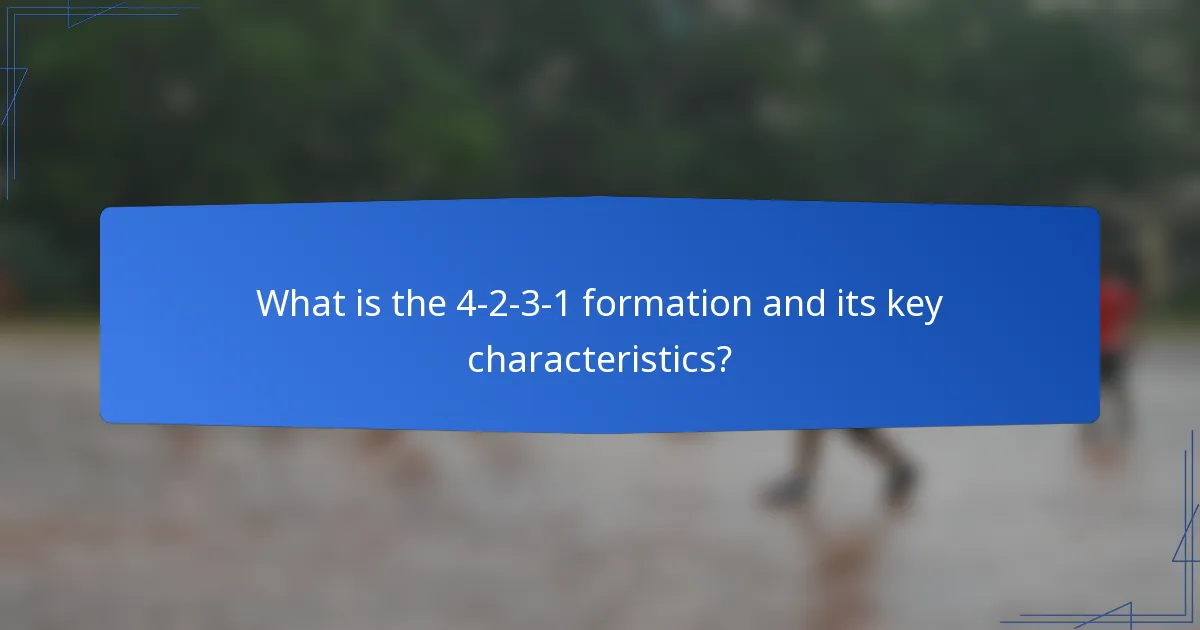 What is the 4-2-3-1 formation and its key characteristics?